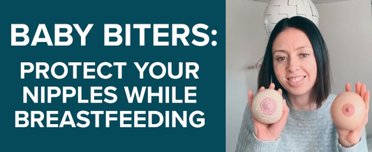 Baby Biters: Protect Your Nipples While Breastfeeding