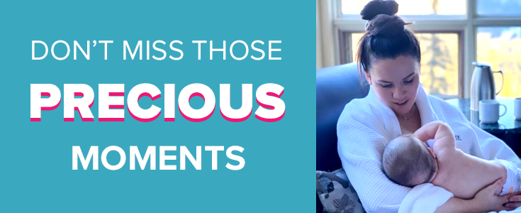 Don't miss those precious moments