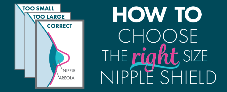How to Choose the Right Size Nipple Shield